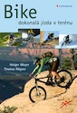 Kniha: Bike - dokonalá jízda v terénu