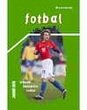 Kniha: Fotbal - trénink budoucích hvězd Jaromír Votík Grada